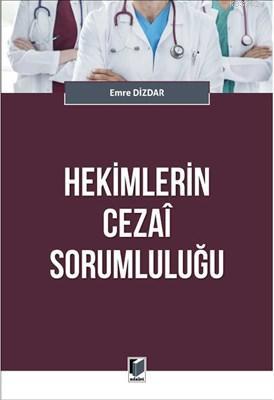 Hekimlerin Cezai Sorumluluğu Emre Dizdar