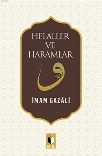 Helaller ve Haramlar İmam-ı Gazali