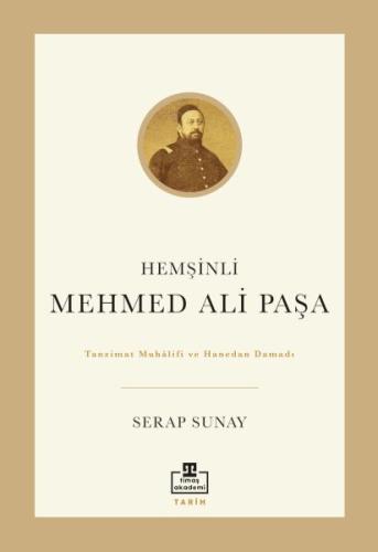 Hemşinli Mehmed Ali Paşa Serap Sunay