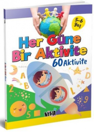 Her Güne Bir Aktivite 60 Aktivite 5-6 Yaş Kolektif