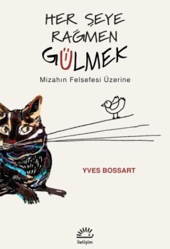 Her Şeye Rağmen Gülmek Yves Bossart