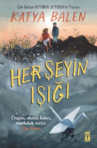 Her Şeyin Işığı Katya Balen