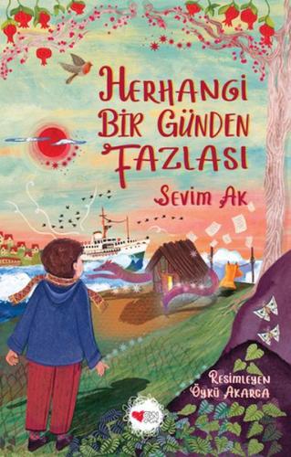 Herhangi Bir Günden Fazlası Sevim Ak