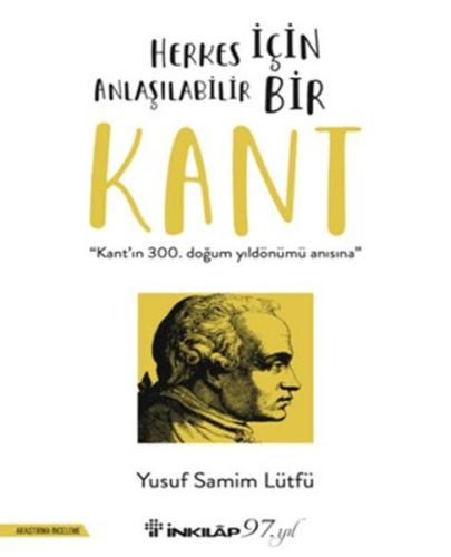 Herkes İçin Anlaşılabilir Bir Kant Yusuf Samim Lütfü