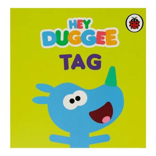 Hey Duggee Tag