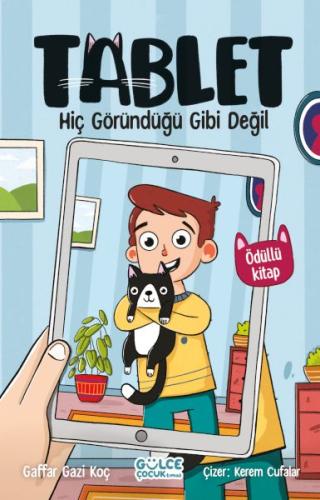 Hiç Göründüğü Gibi Değil / Tablet Gaffar Gazi Koç