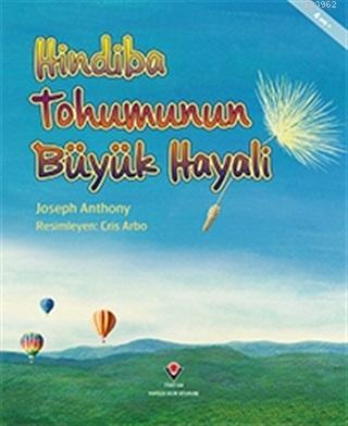 Hindiba Tohumunun Büyük Hayali Joseph Anthony