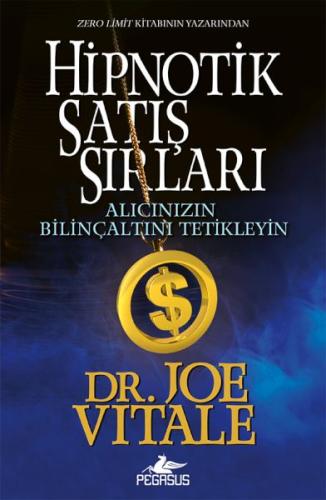 Hipnotik Satış Sırları Dr. Joe Vıtale