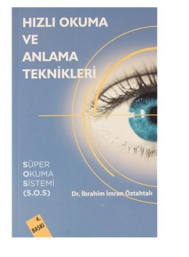 Hızlı Okuma ve Anlama Teknikleri İbrahim İmran Öztahtalı