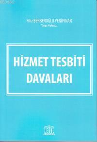 Hizmet Tesbiti Davaları Filiz Berberoğlu Yenipınar