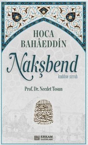 Hoca Bahaeddin Nakşbend Necdet Tosun