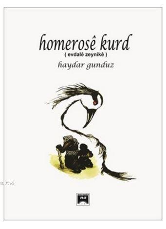 Homerose Kurd Haydar Gündüz