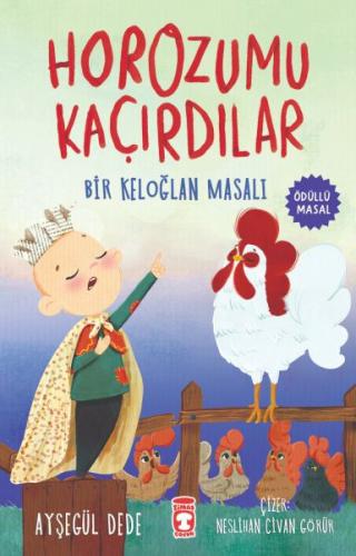 Horozumu Kaçırdılar - Bir Keloğlan Masalı Ayşegül Dede