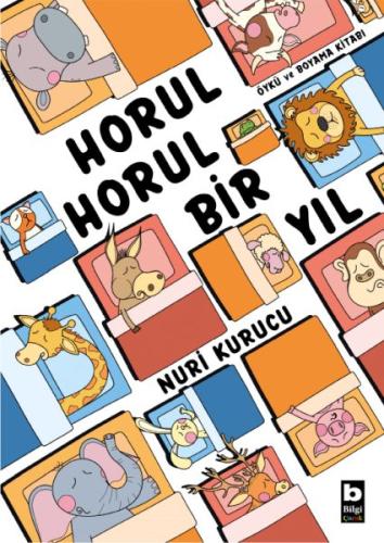 Horul Horul Bir Yıl Nuri Kurucu