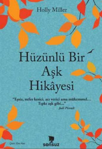 Hüzünlü Bir Aşk Hikâyesi Holly Miller