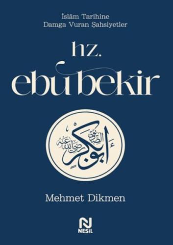 Hz. Ebu Bekir Mehmet Dikmen