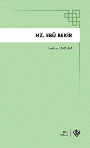 Hz. Ebu Bekir İbrahim Sarıçam