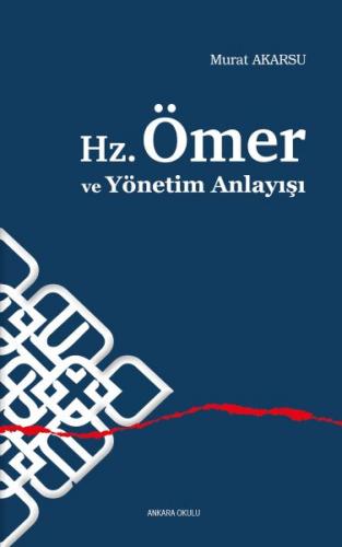 Hz.Ömer ve Yönetim Anlayışı