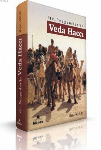 Hz. Peygamberin Veda Haccı Rıfat Oral