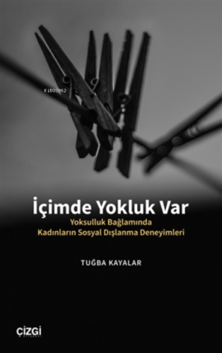 İçimde Yokluk Var Tuğba Kayalar