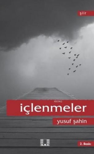 İçlenmeler Yusuf Şahin