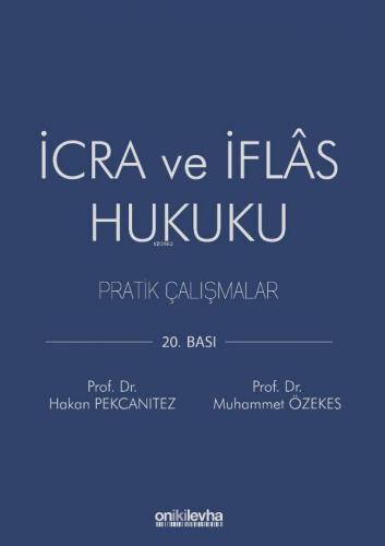 İcra ve İflas Hukuku Pratik Çalışmalar Muhammet Özekes