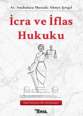 İcra ve İflas Hukuku Mustafa Ahmet Şengel