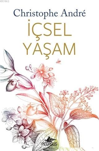 İçsel Yaşam Christophe Andre