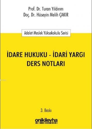 İdare Hukuku - İdari Yargı Ders Notları Turan Yıldırım