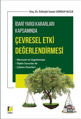 İdari Yargı Kararları Kapsamında Çevresel Etki Değerlendirmesi Süheyla