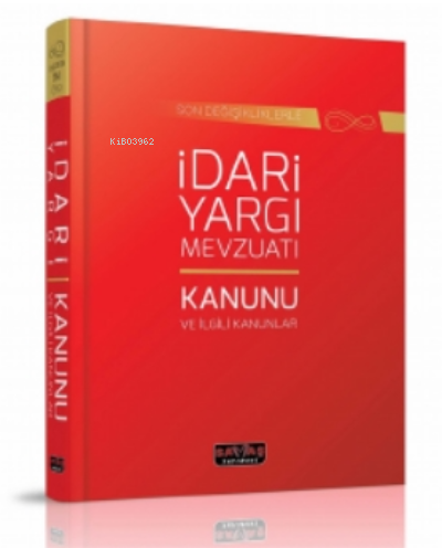 İdari Yargı Mevzuatı ve İlgili Kanunlar Kolektif