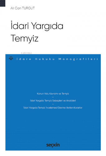 İdari Yargıda Temyiz Ali Can Turgut