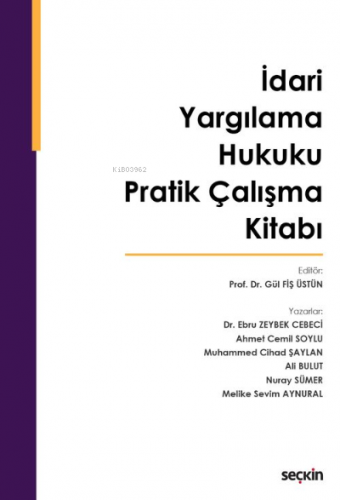 İdari Yargılama Hukuku Pratik Çalışma Kitabı Kolektif