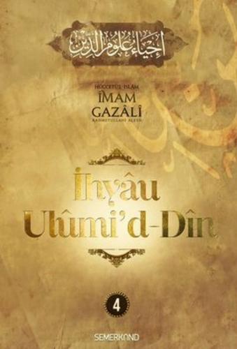 İhyaü Ulumi'd-Din 4.Cilt İmam Gazali