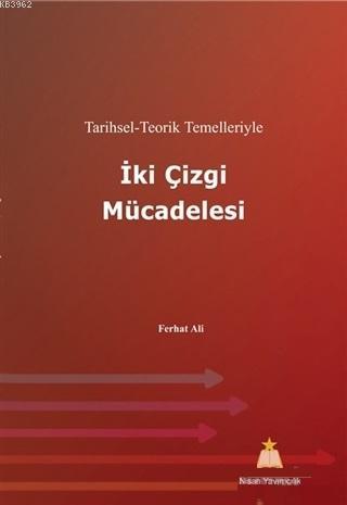 İki Çizgi Mücadelesi Ferhat Ali