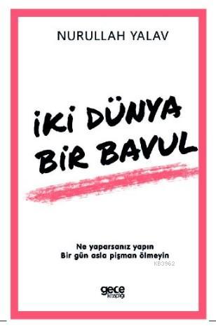 İki Dünya Bir Bavul Nurullah Yalav