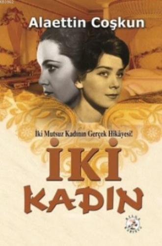 İki Kadın Alaettin Coşkun