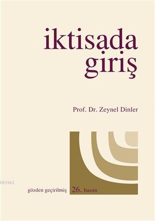 İktisada Giriş Zeynel Dinler