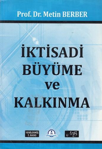 İktisadi Büyüme ve Kalkınma Metin Berber