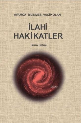 İlahi Hakikatler I-II Derin Batıni