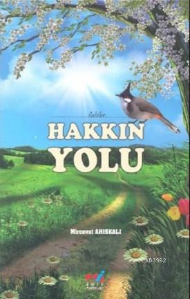 İlahiler - Hakkın Yolu Mircevat Ahiskali