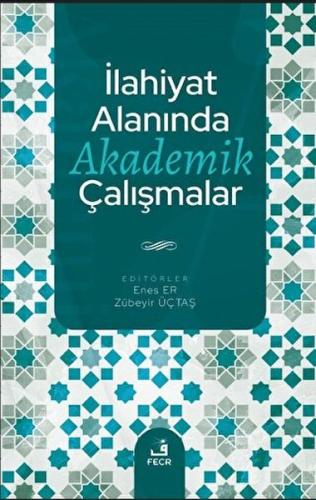 İlahiyat Alanında Akademik Çalışmalar Kolektif