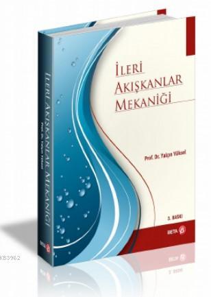 İleri Akışkanlar Mekaniği Yalçın Yüksel