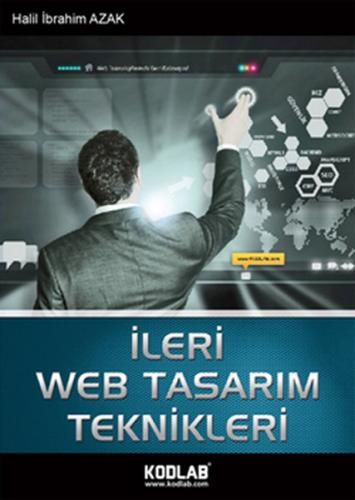 İleri Web Tasarım Teknikleri Halil İbrahim Azak