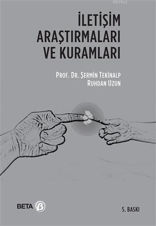 İletişim Araştırmaları ve Kuramları Şermin Tekinalp