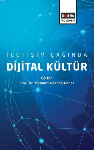 İletişim Çağında Dijital Kültür Kolektif