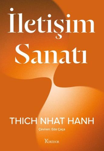 İletişim Sanatı Thich Nhat Hanh