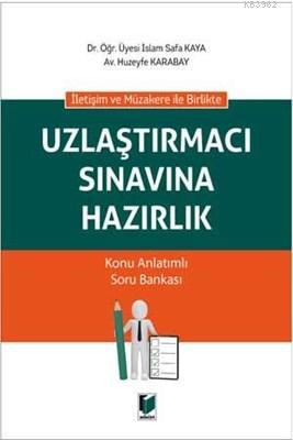 İletişim ve Müzakere ile Birlikte Uzlaştırmacı Sınavına Hazırlık İslam