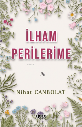 İlham Perilerime Nihat Canbolat