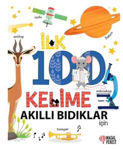 İlk 100 Kelime Akıllı Bıdıklar İçin Kolektif